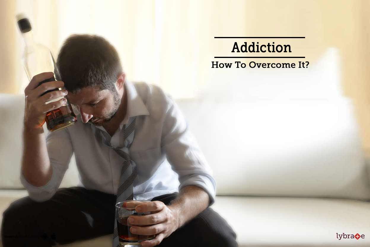 Addiction - How To Overcome It?