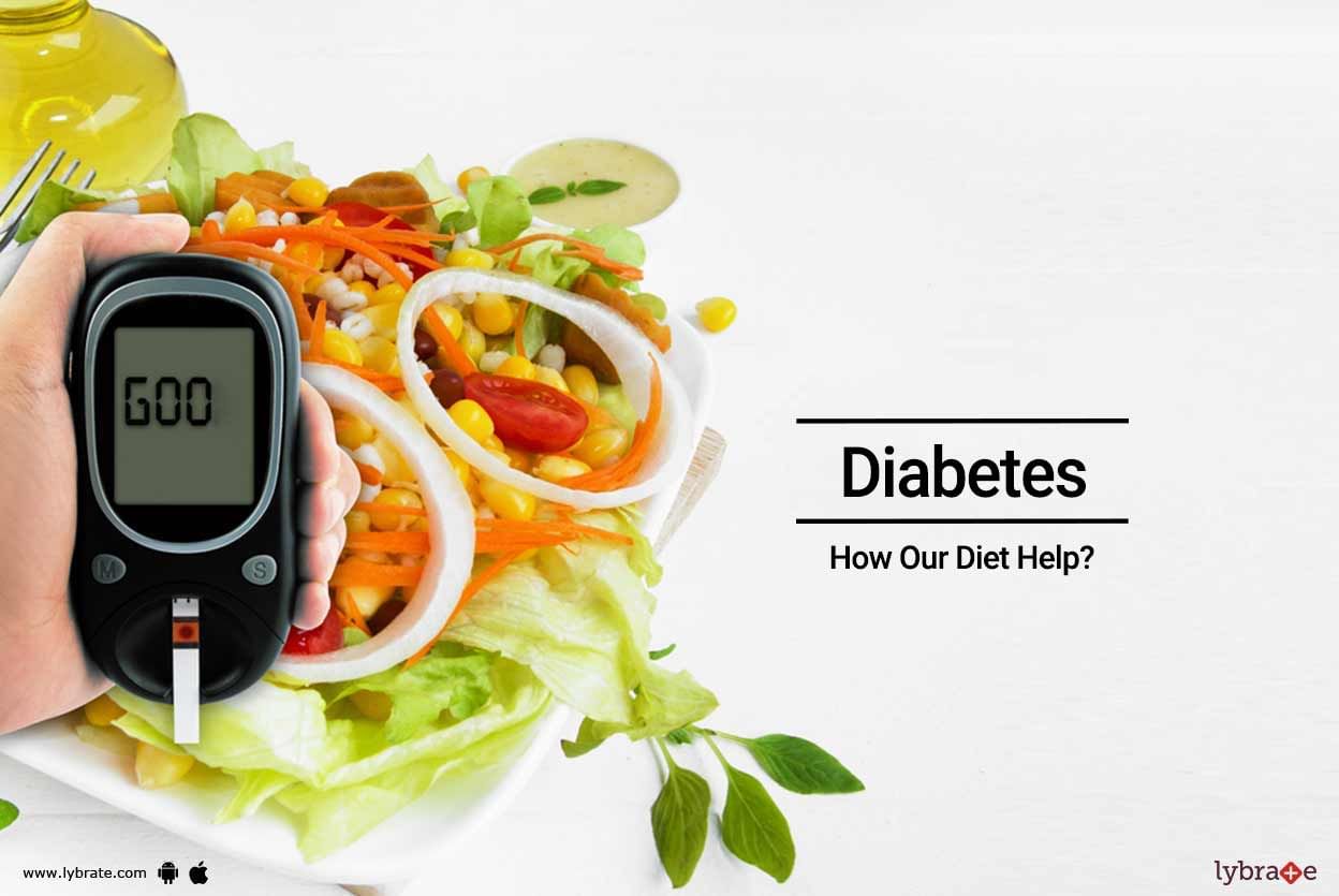 Diabetes - How Our Diet Help?