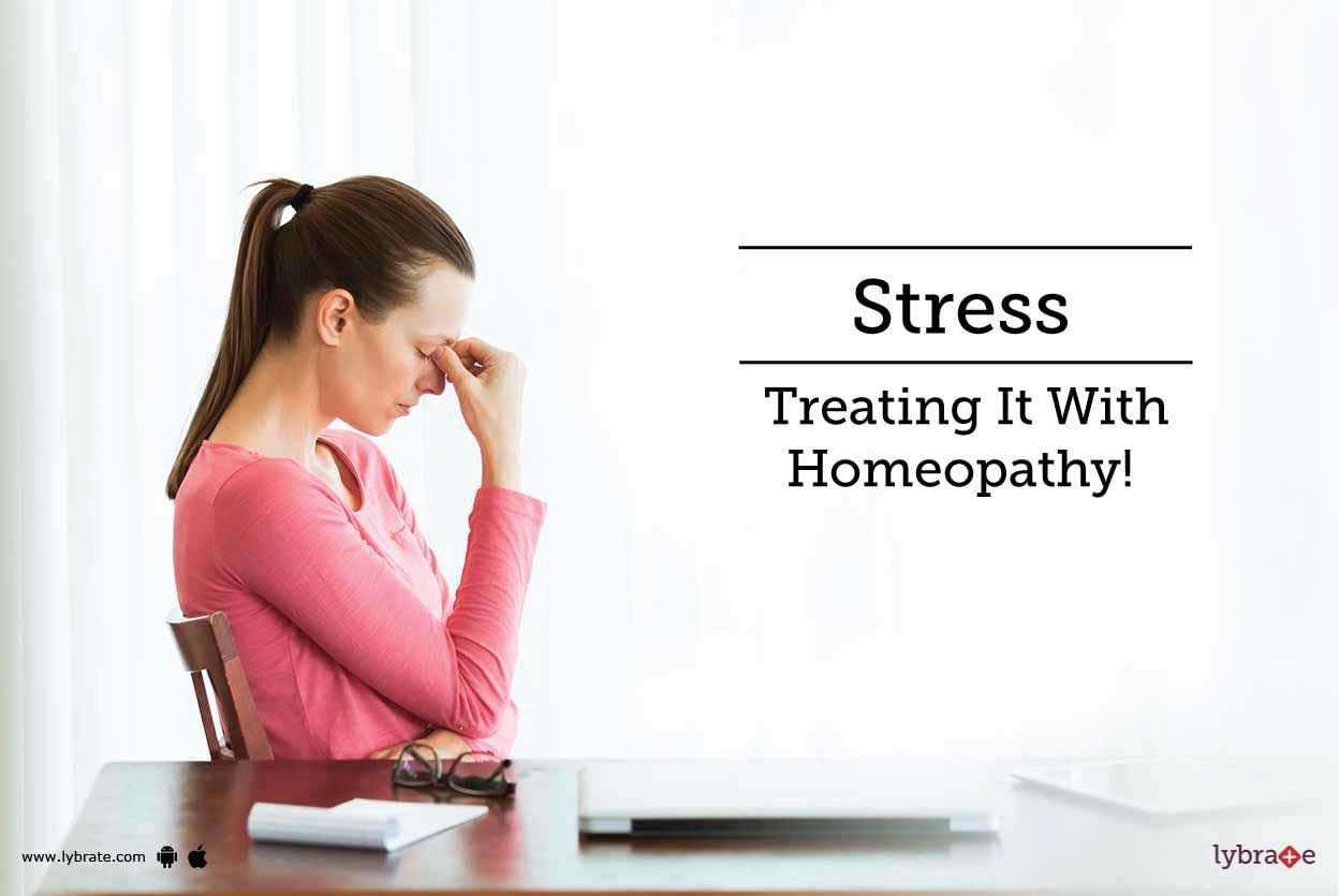 Stress - Treating It With Homeopathy!