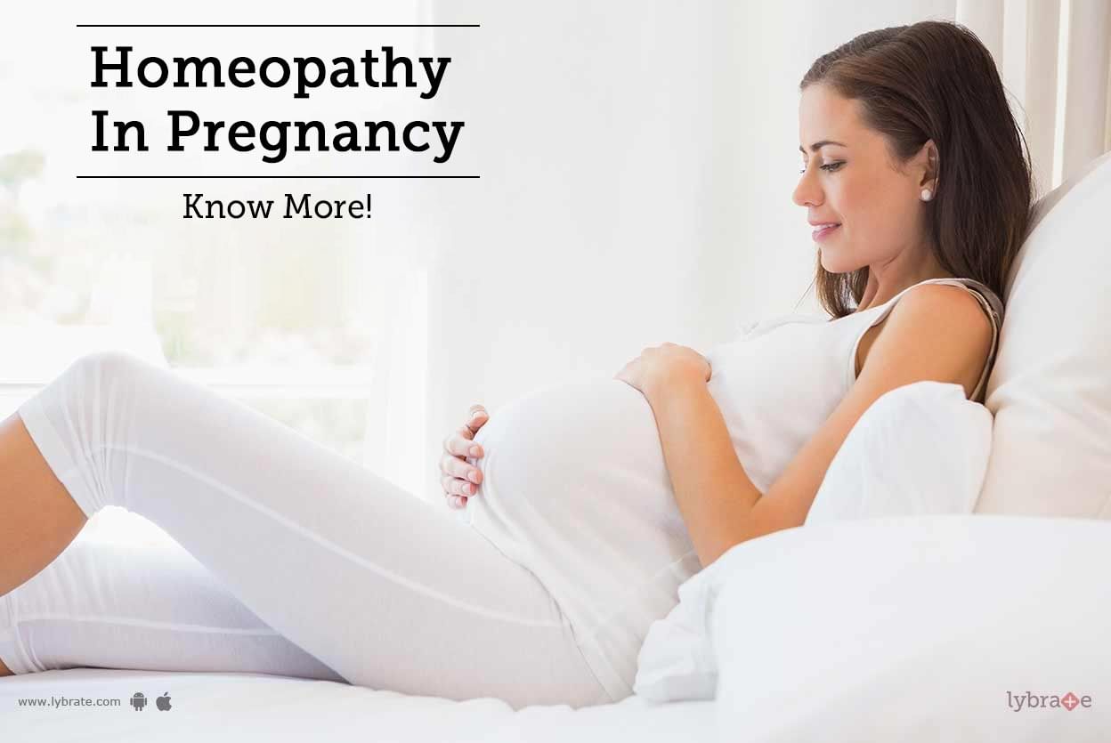 Homeopathy In Pregnancy - Know More!