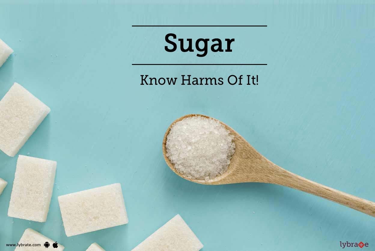 Sugar - Know Harms Of It!