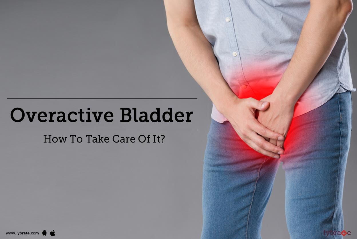 Overactive Bladder - How To Take Care Of It?