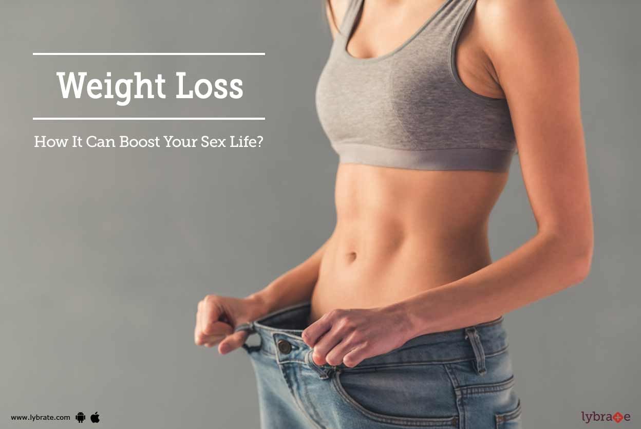 Weight Loss - How It Can Boost Your Sex Life?