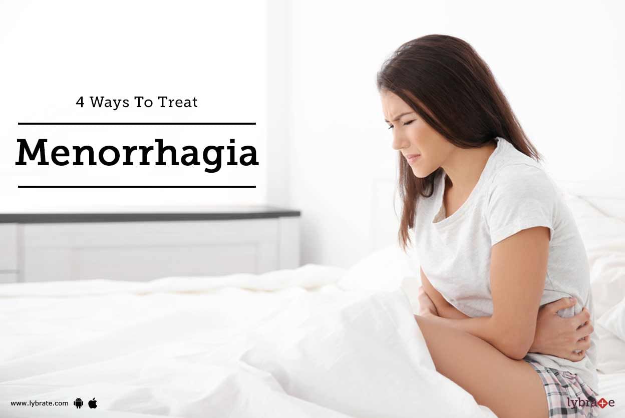 4 Ways To Treat Menorrhagia