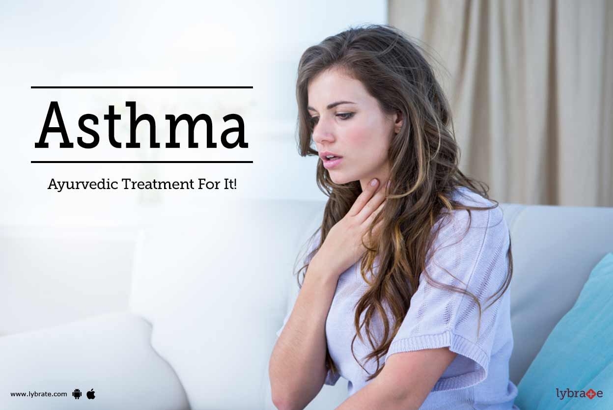 Asthma - Ayurvedic Treatment For It!