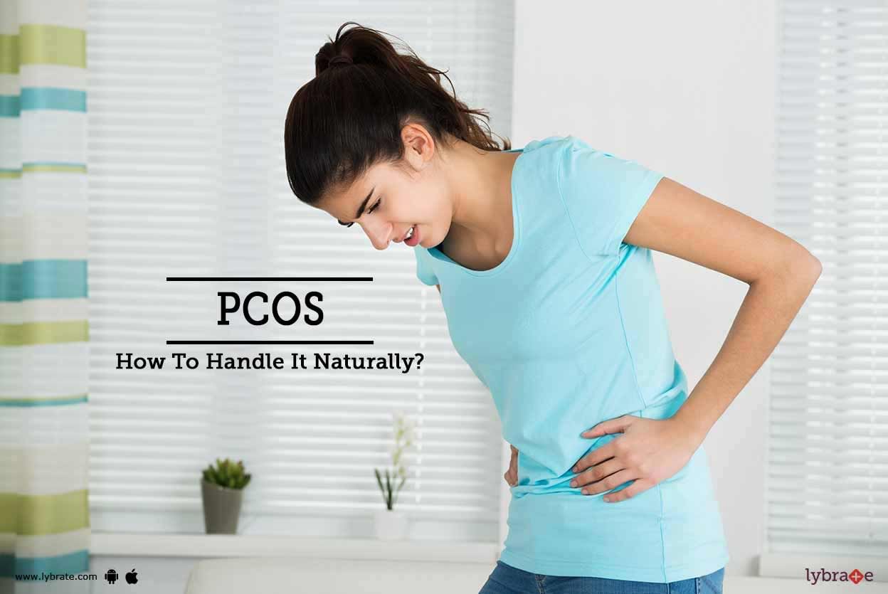 PCOS - How To Handle It Naturally?
