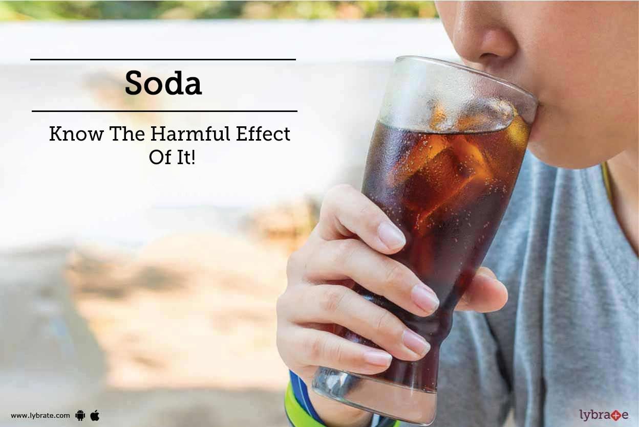 Soda - Know The Harmful Effect Of It!