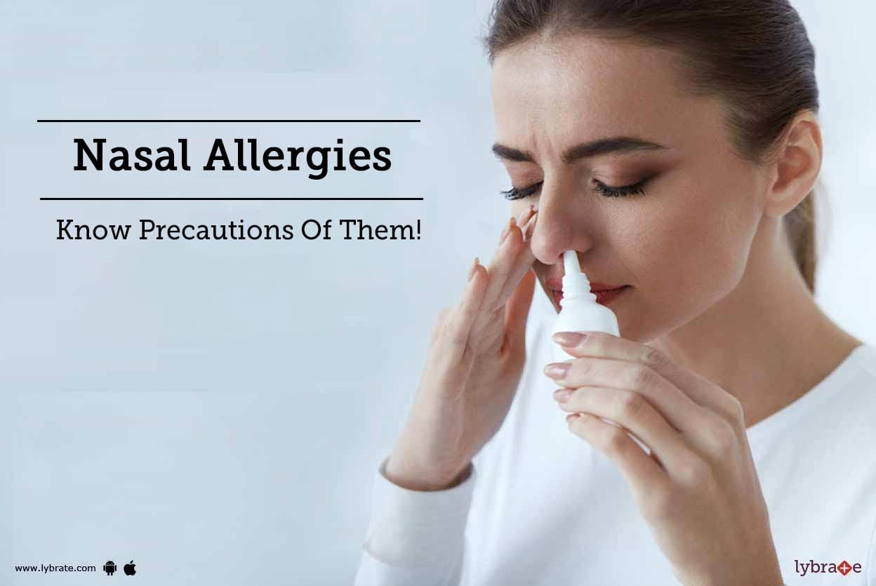 Nasal Allergies - Know Precautions Of Them!