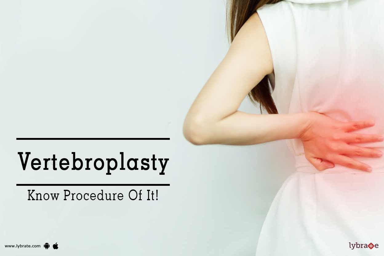 Vertebroplasty - Know Procedure Of It!