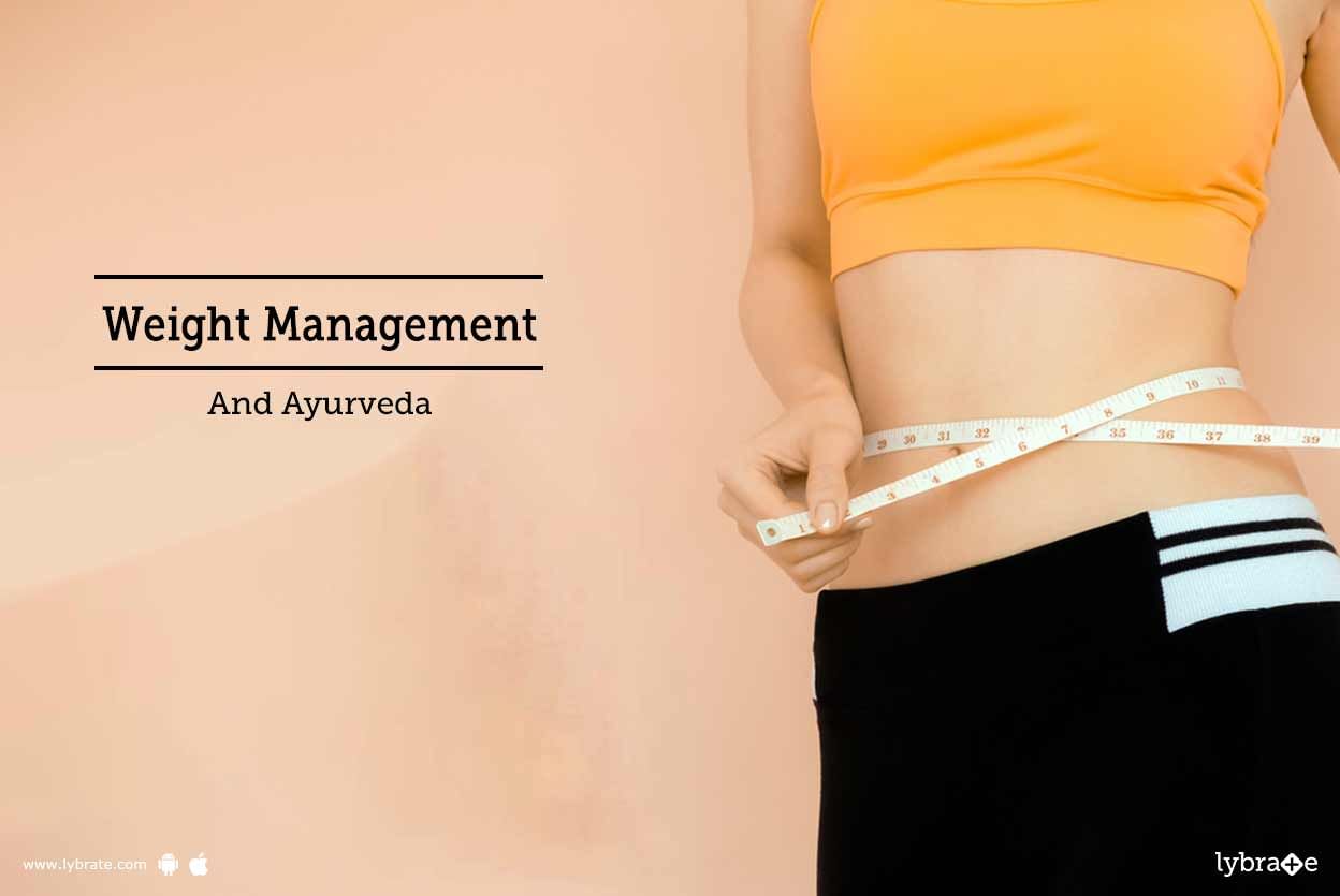 Weight Management And Ayurveda