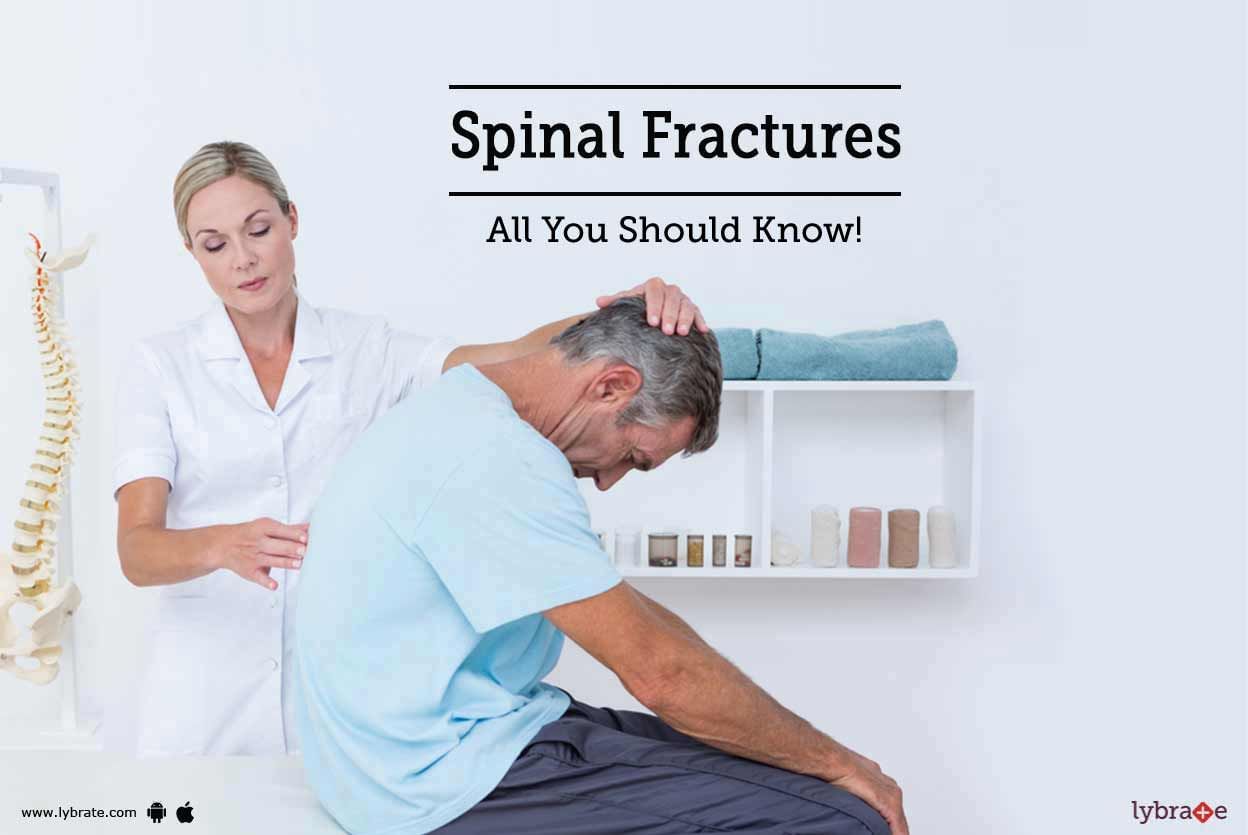 Spinal Fractures - All You Should Know!