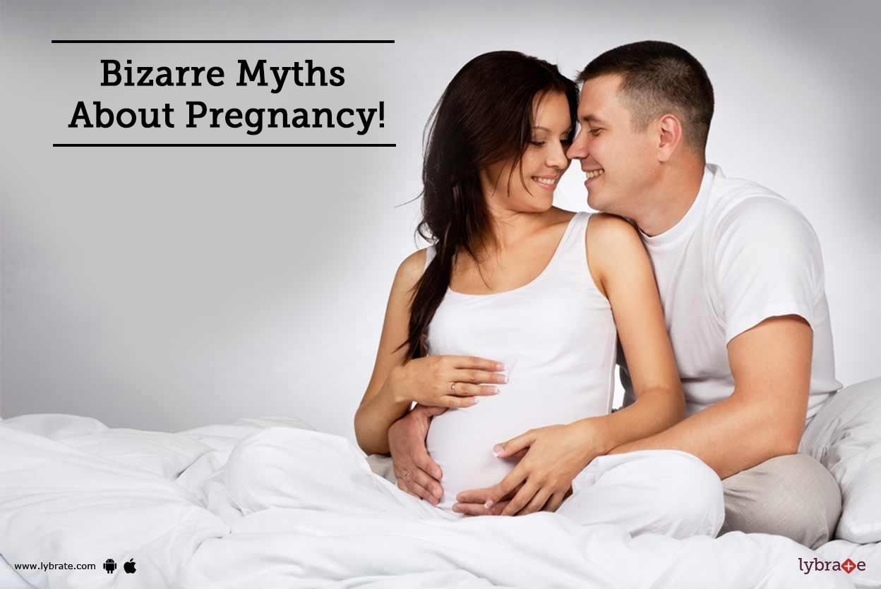 Bizarre Myths About Pregnancy!