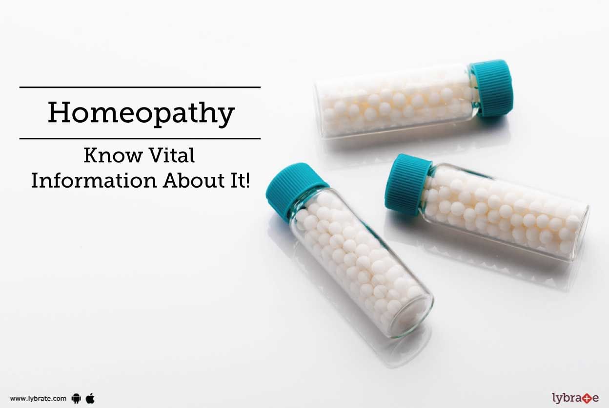Homeopathy - Know Vital Information About It!