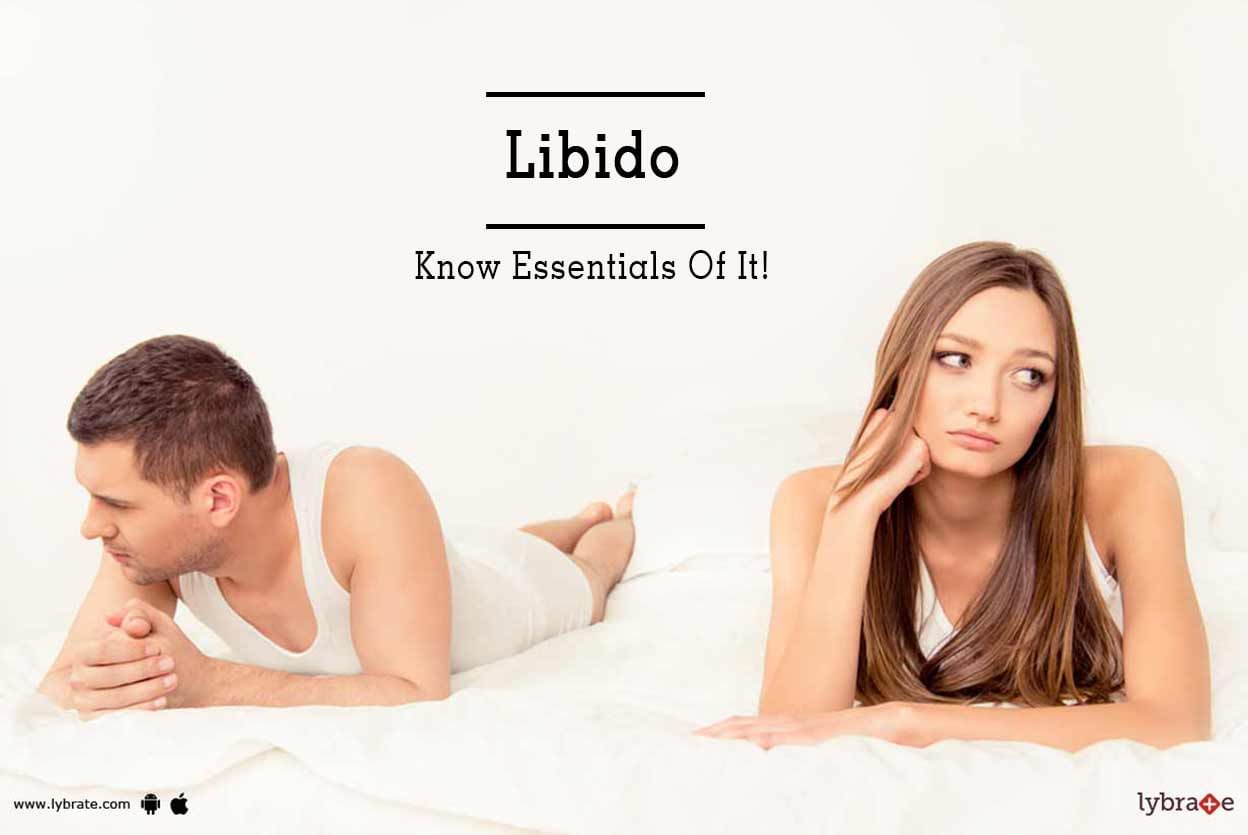 Libido - Know Essentials Of It!