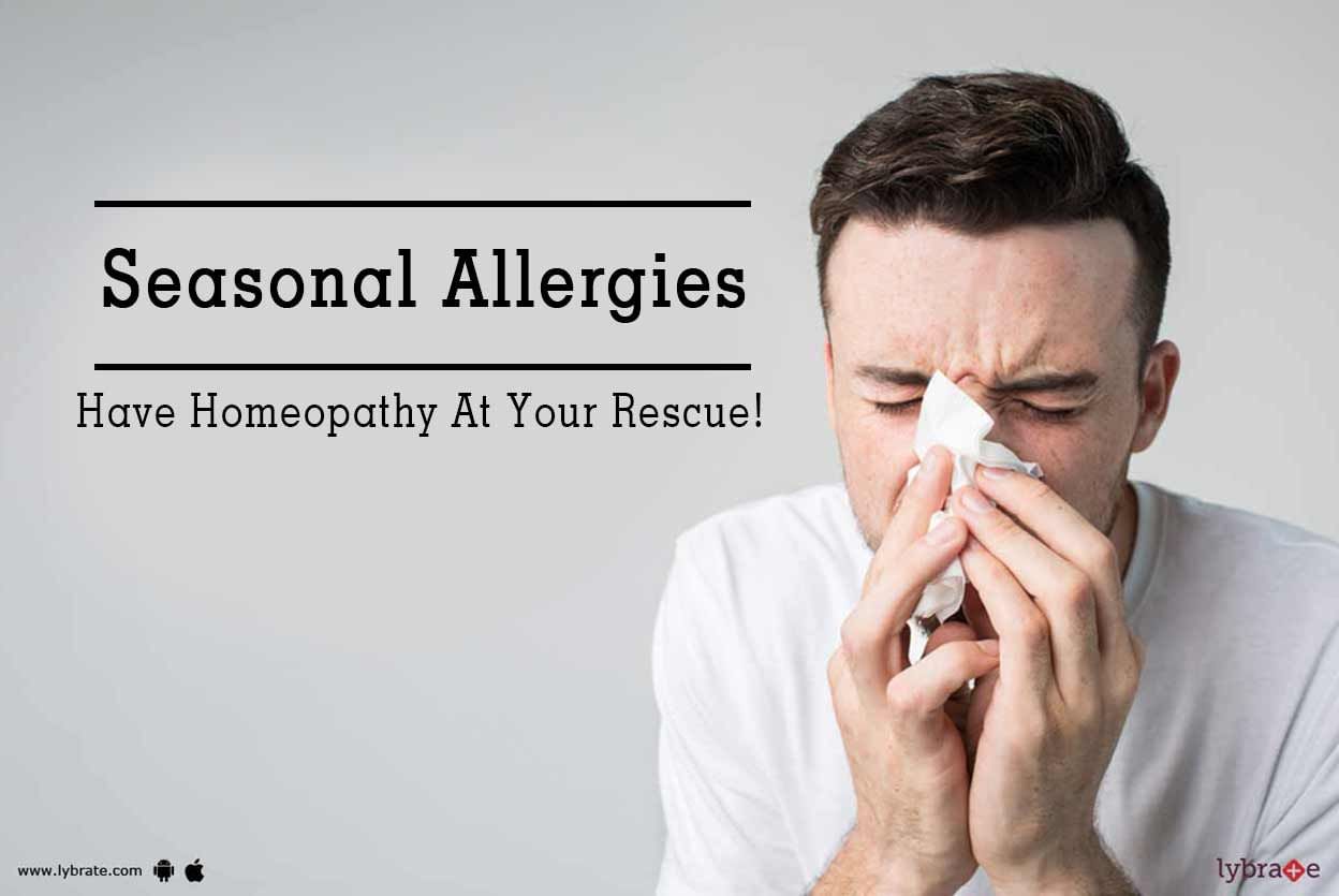 Seasonal Allergies - Have Homeopathy At Your Rescue!