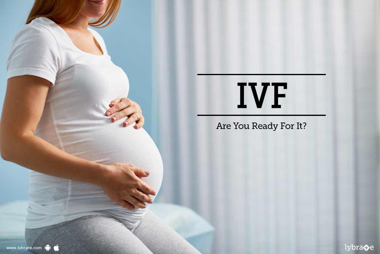 IVF - Are You Ready For It?