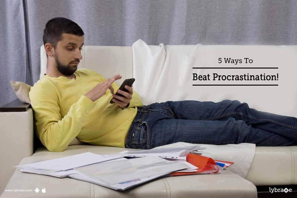 5 Ways To Beat Procrastination!