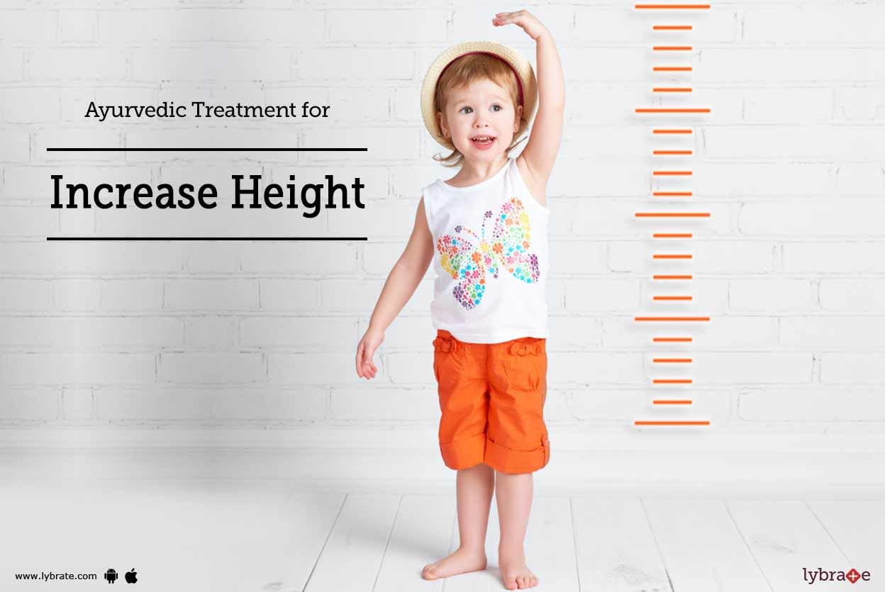 Ayurvedic Treatment for Increasing Height