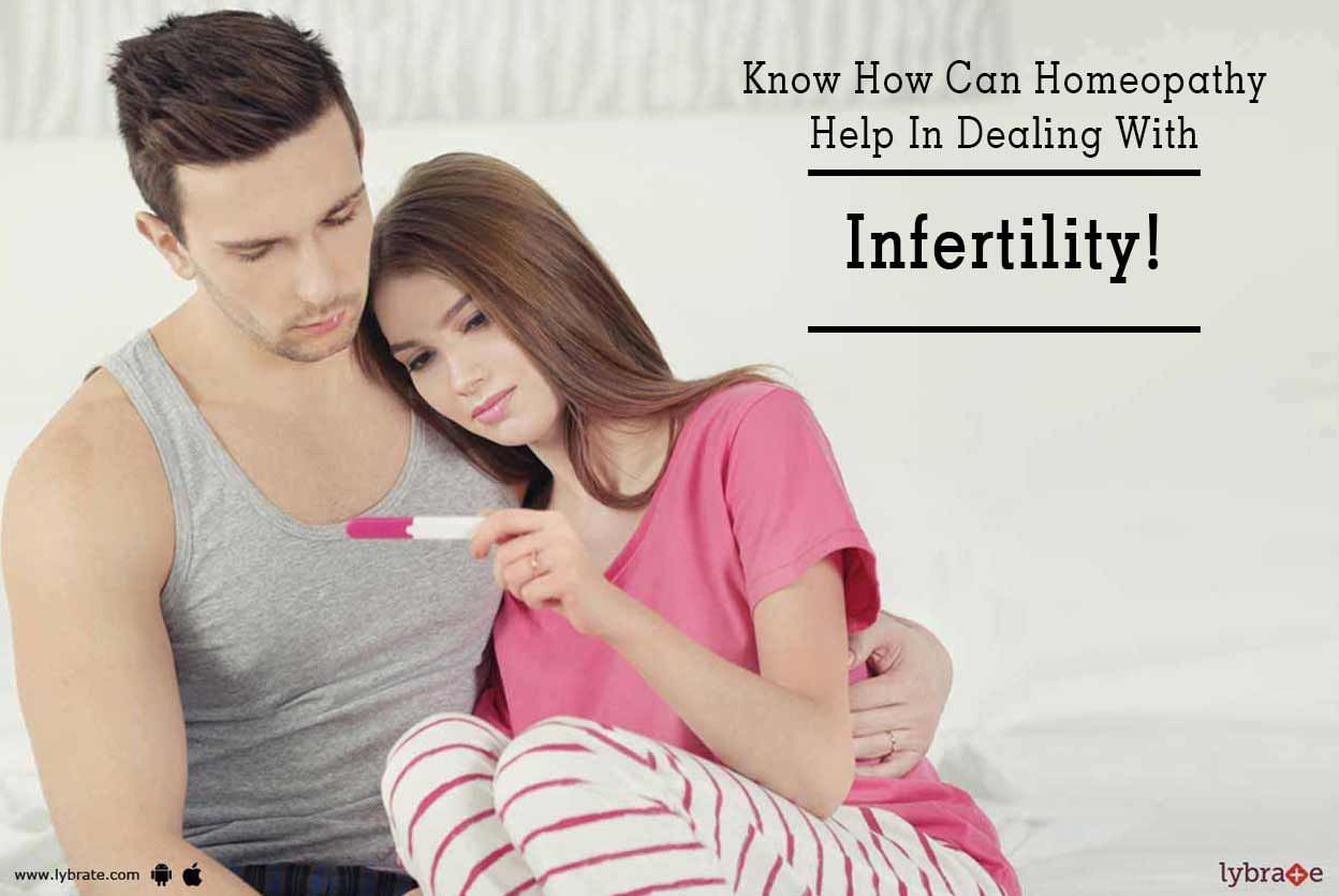Know How Can Homeopathy Help In Dealing With Infertility!