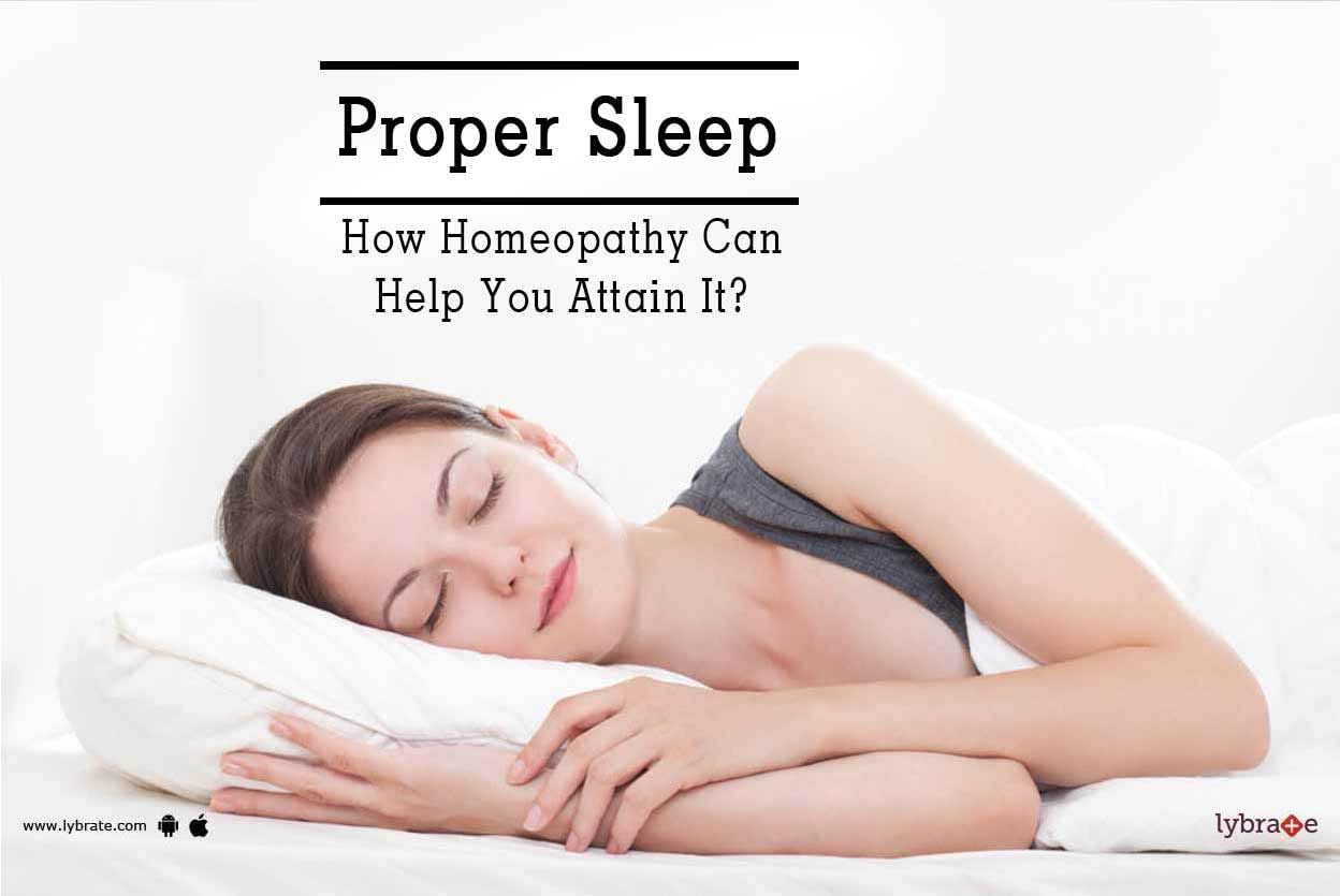 Proper Sleep - How Homeopathy Can Help You Attain It?