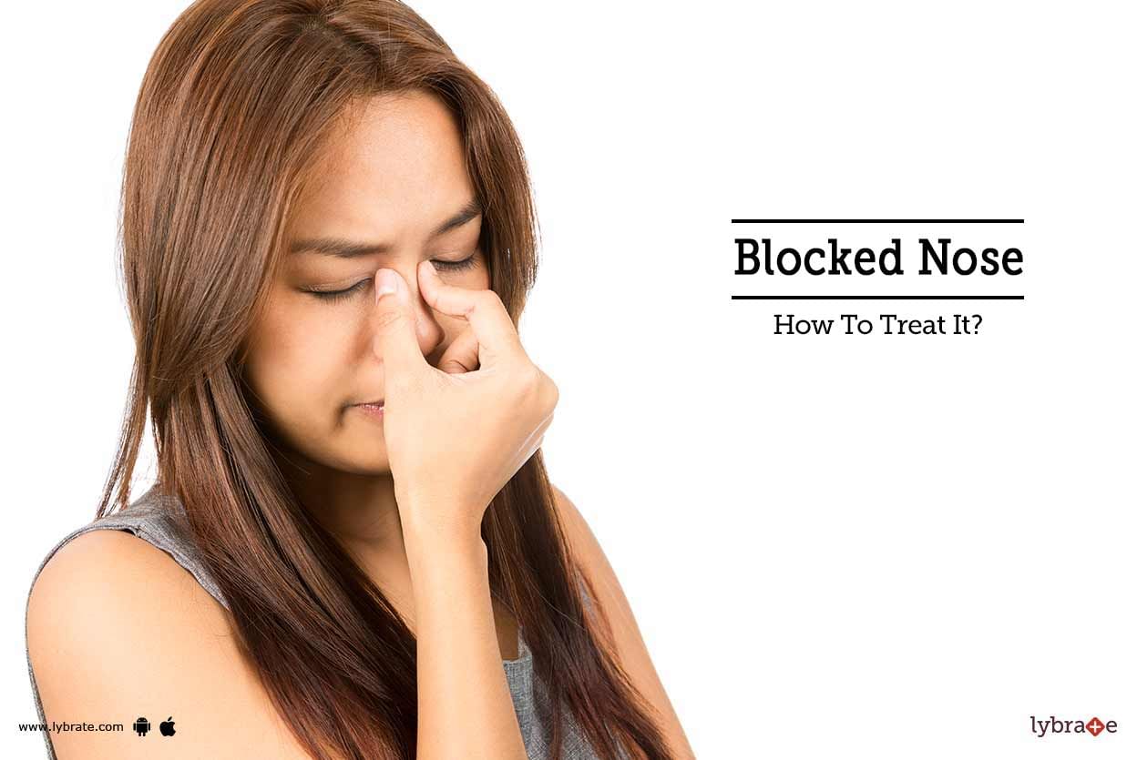 Blocked Nose - How To Treat It?