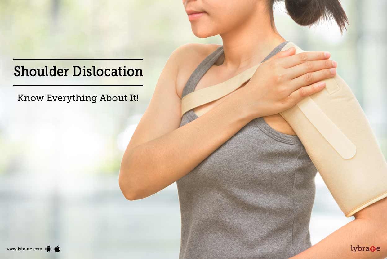 Shoulder Dislocation - Know Everything About It!