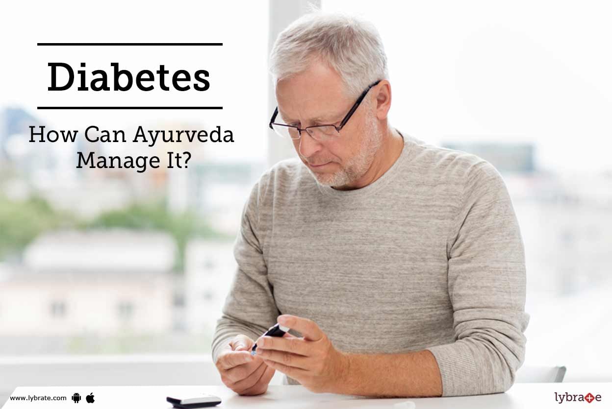Diabetes - How Can Ayurveda Manage It?