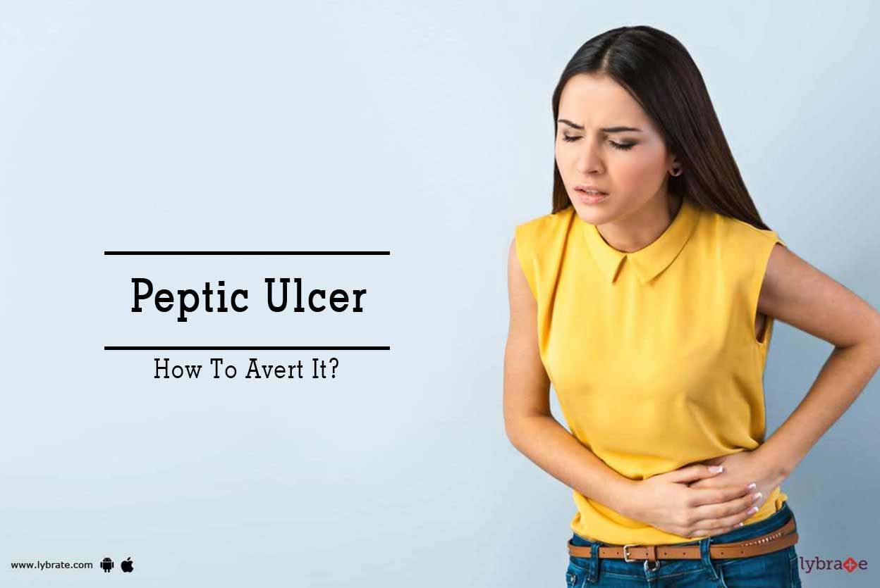 Peptic Ulcer - How To Avert It?