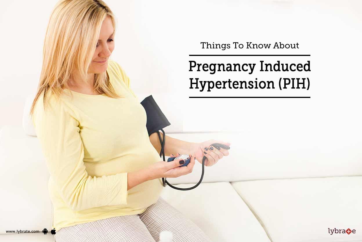 Things To Know About Pregnancy Induced Hypertension (PIH)
