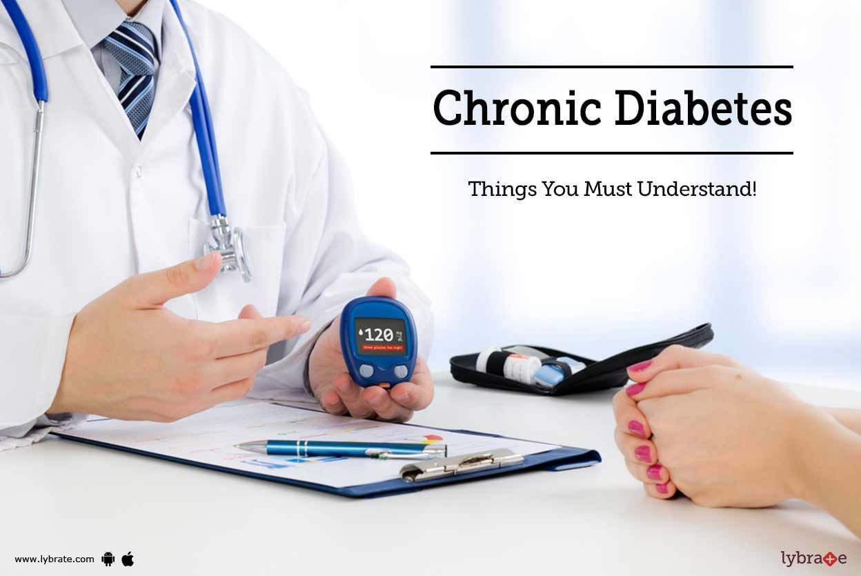 Chronic Diabetes - Things You Must Understand!