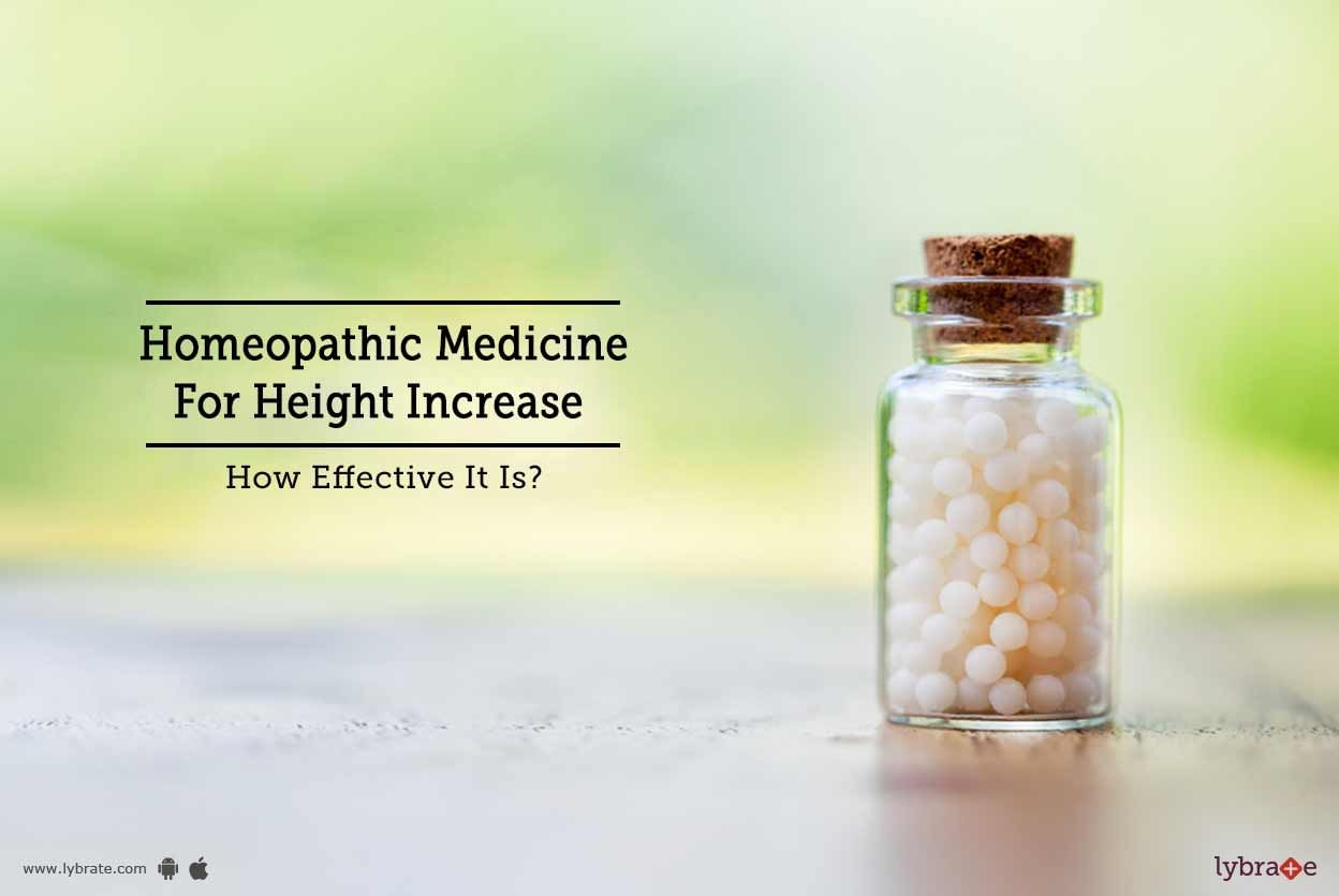 Homeopathic Medicine For Height Increase - How Effective It Is?