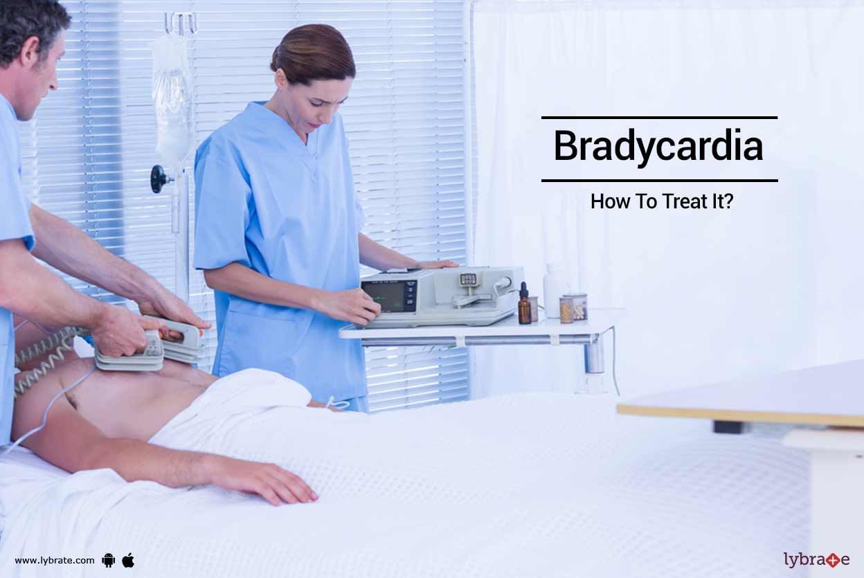 Bradycardia - How To Treat It?
