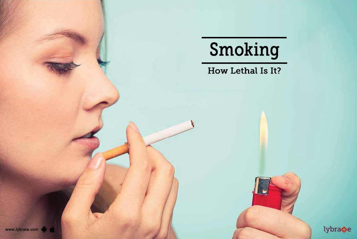 Smoking - How Lethal Is It?