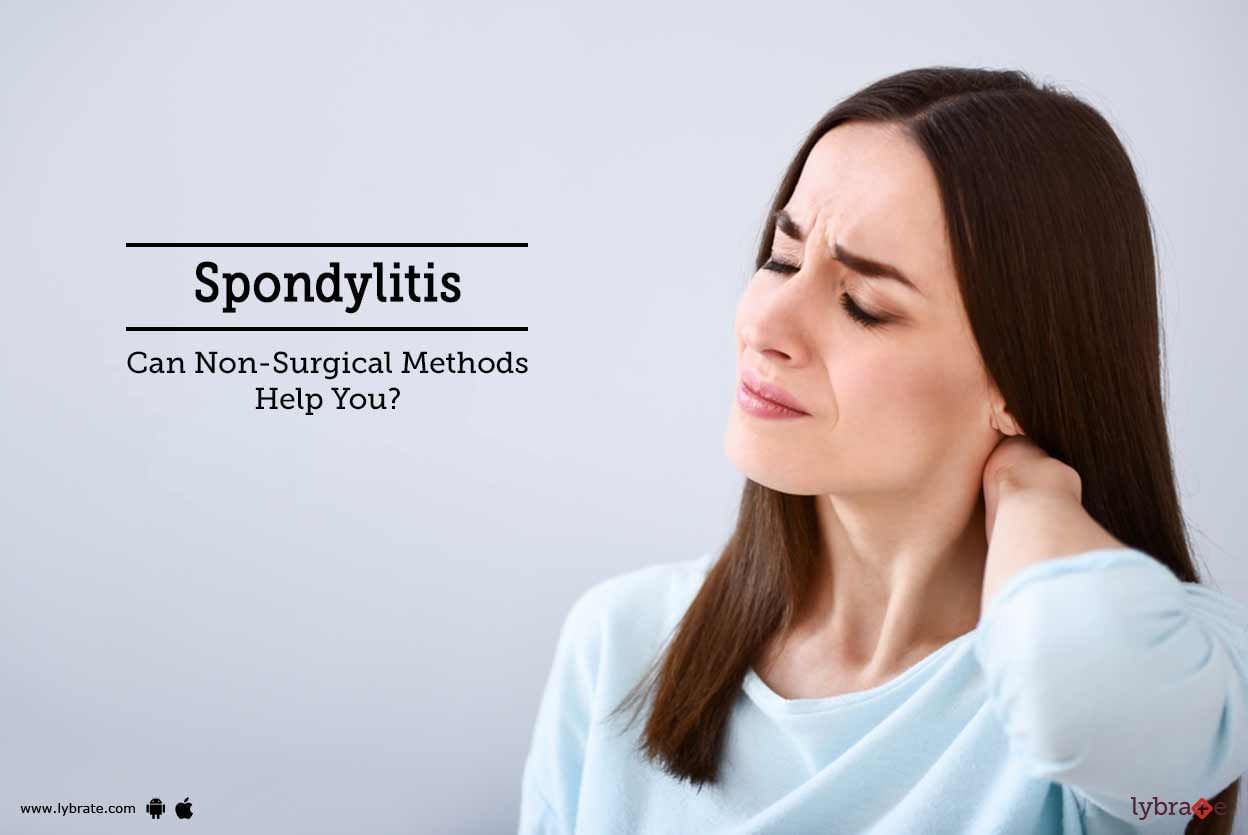 Spondylitis - Can Non-Surgical Methods Help You?