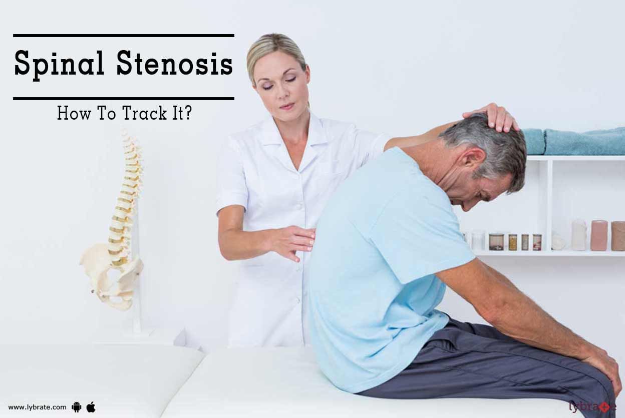 Spinal Stenosis - How To Track It?