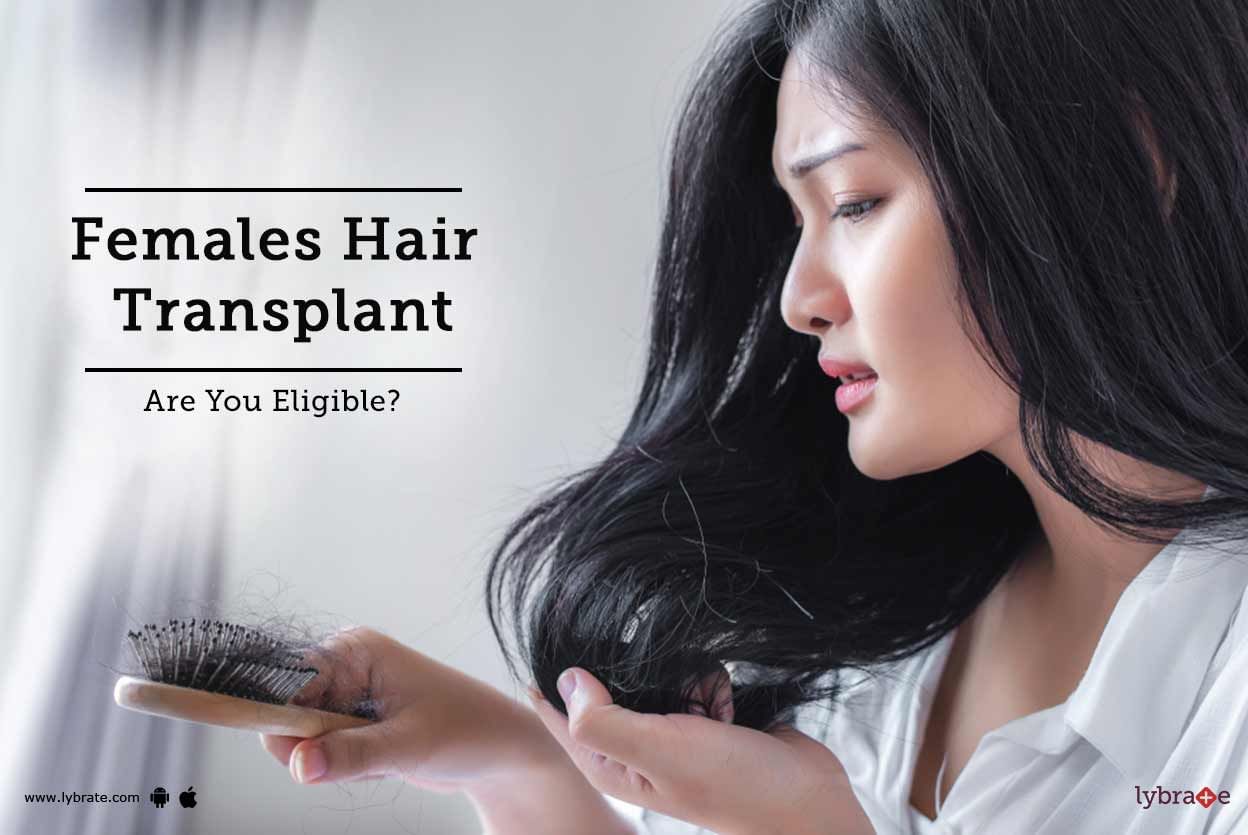 Females Hair Transplant - Are You Eligible?
