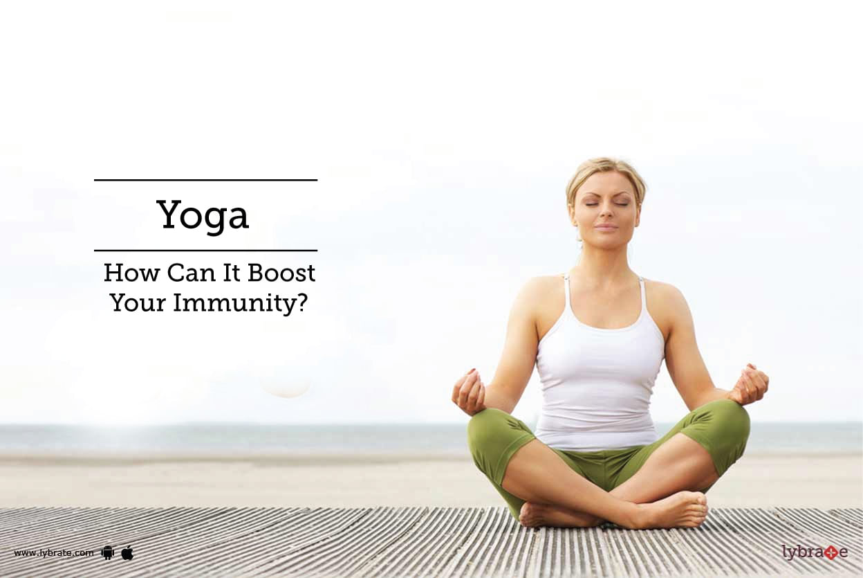 Yoga - How Can It Boost Your Immunity?