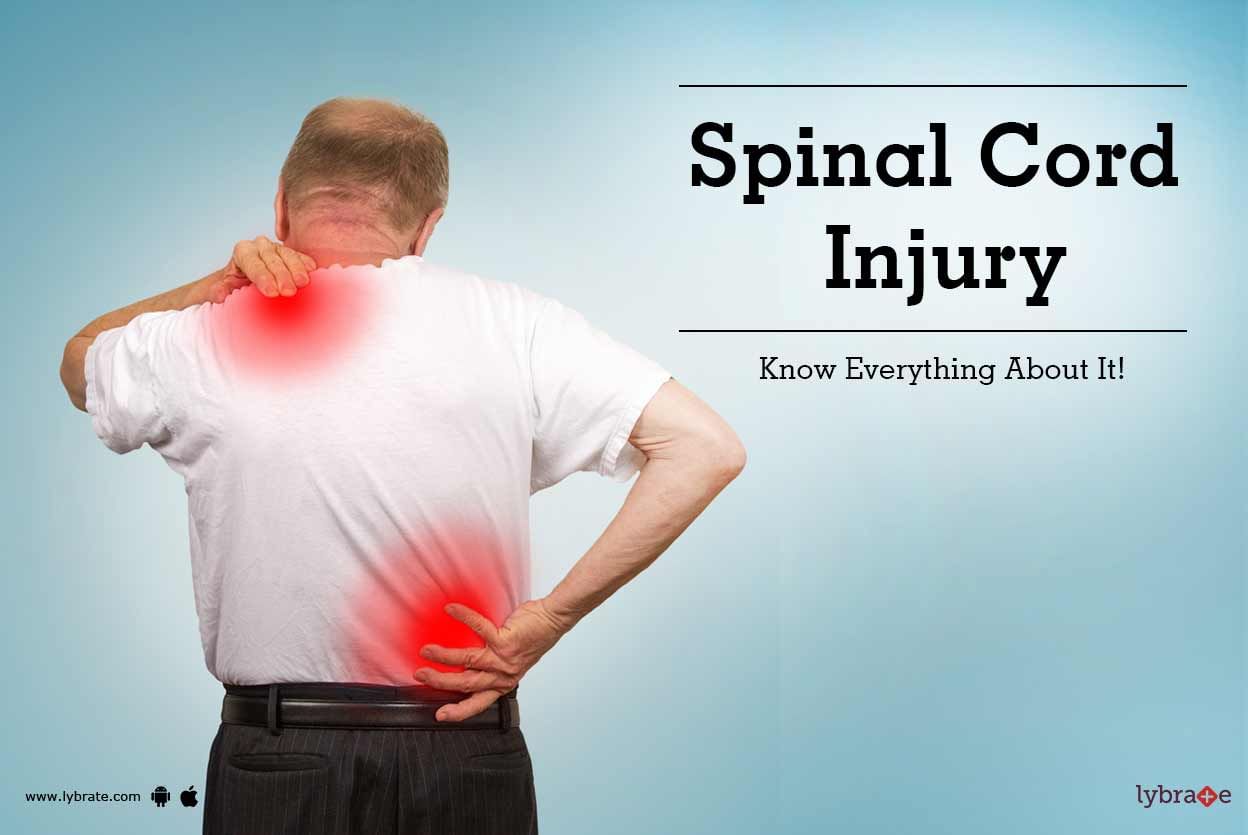 Spinal Cord Injury: Know Everything About It!