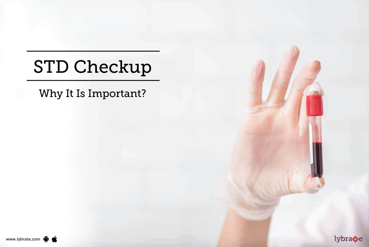 STD Checkup - Why It Is Important?