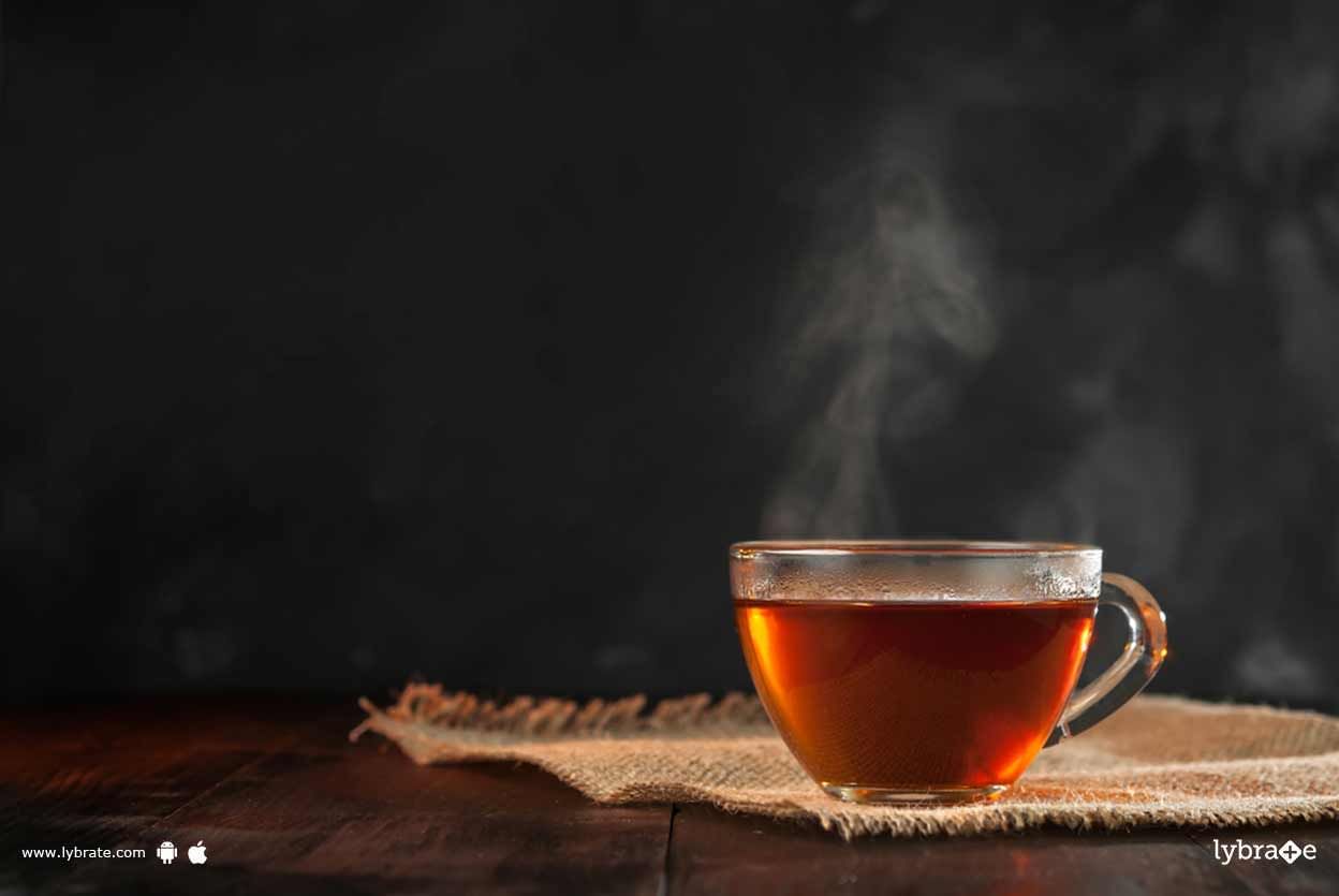 Black Tea - Reasons You Can Consider It As Healthy!