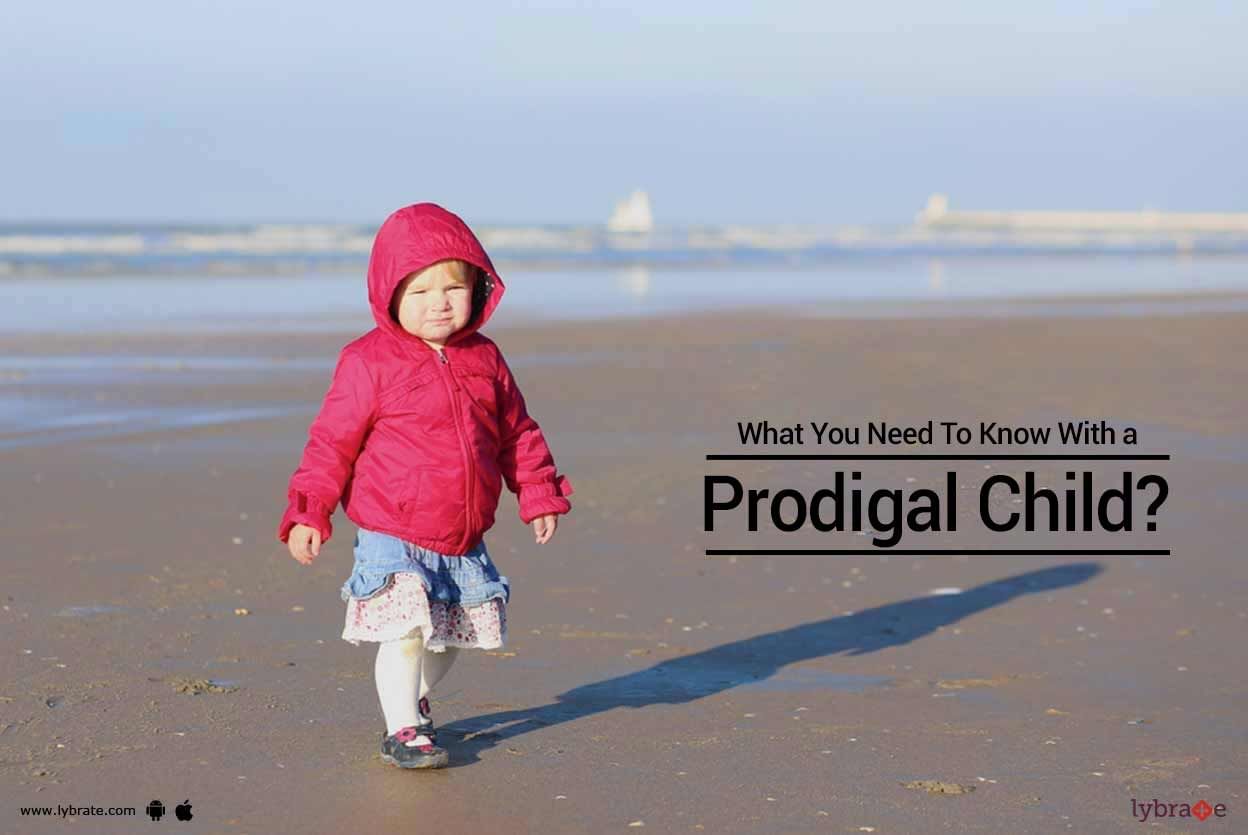 What You Need To Know With a Prodigal Child?
