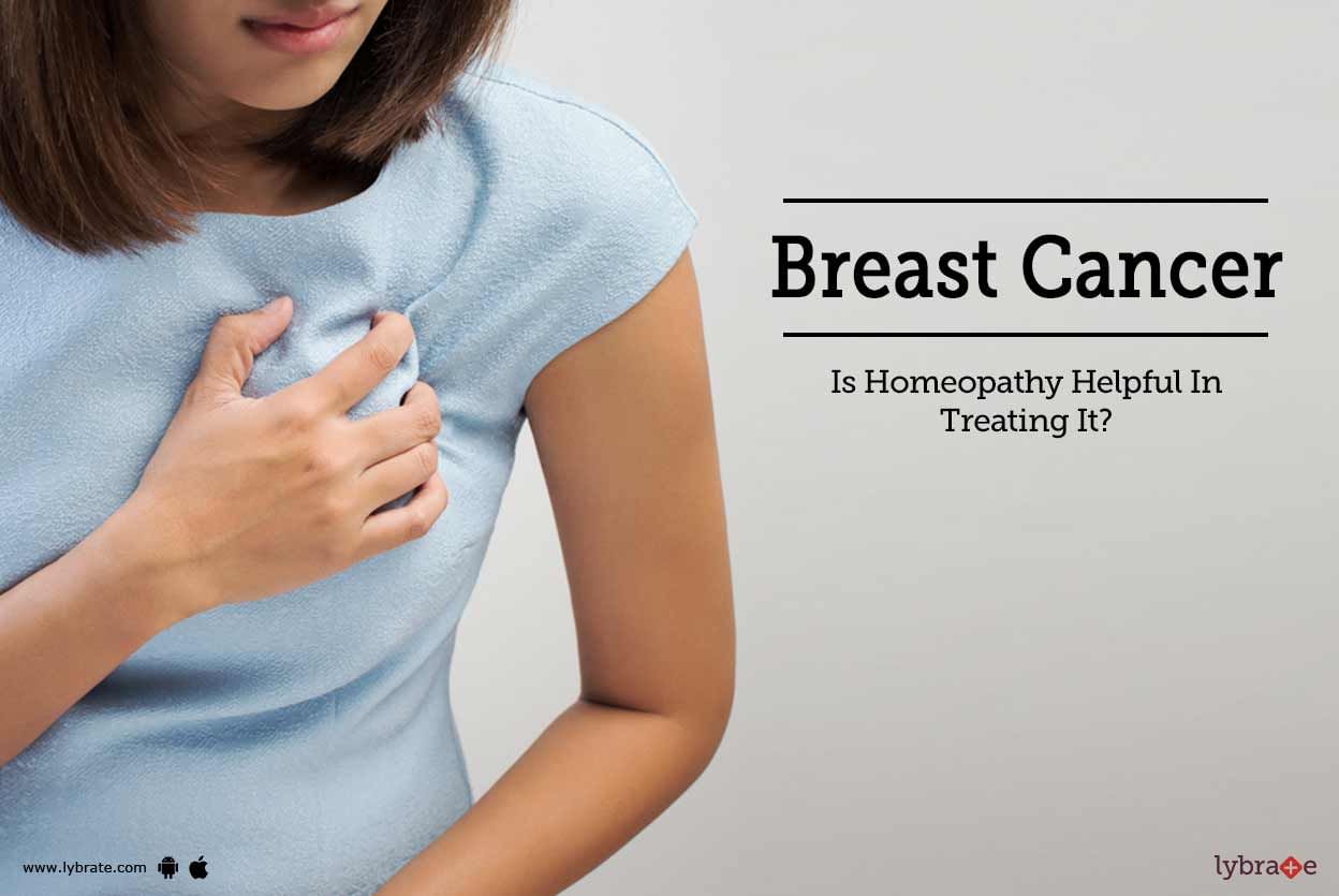 Breast Cancer - Is Homeopathy Helpful In Treating It?