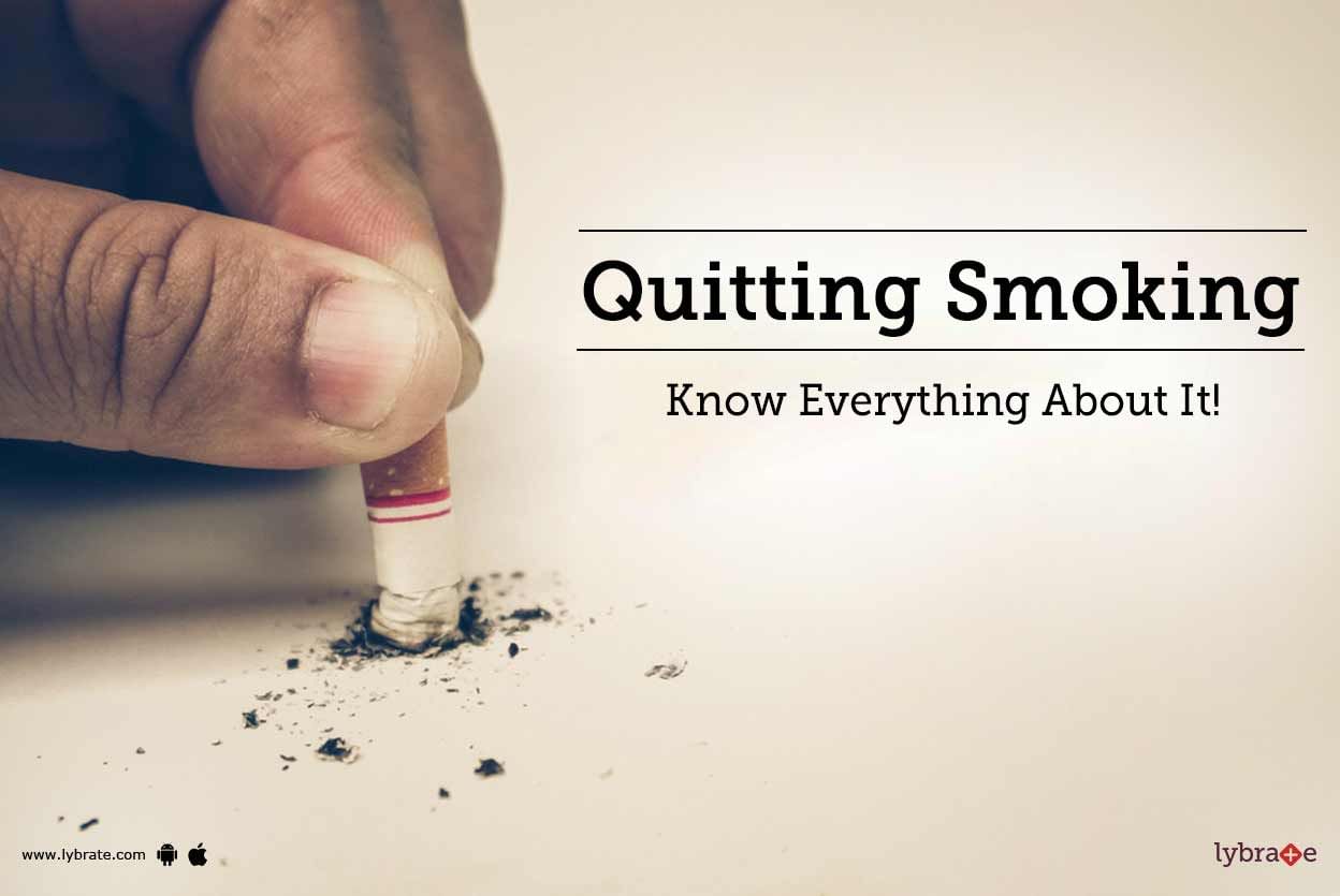 Quitting Smoking - Know Everything About It!