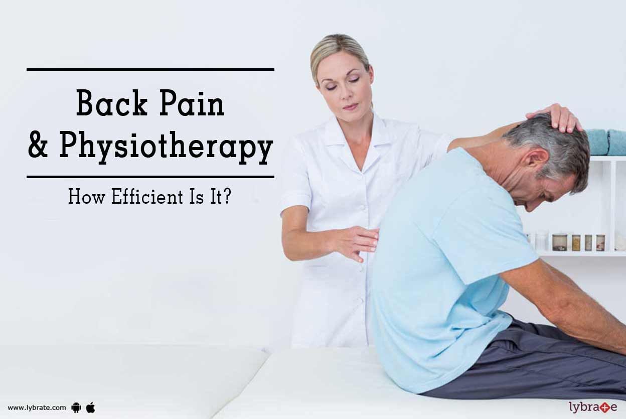 Back Pain & Physiotherapy - How Efficient Is It?