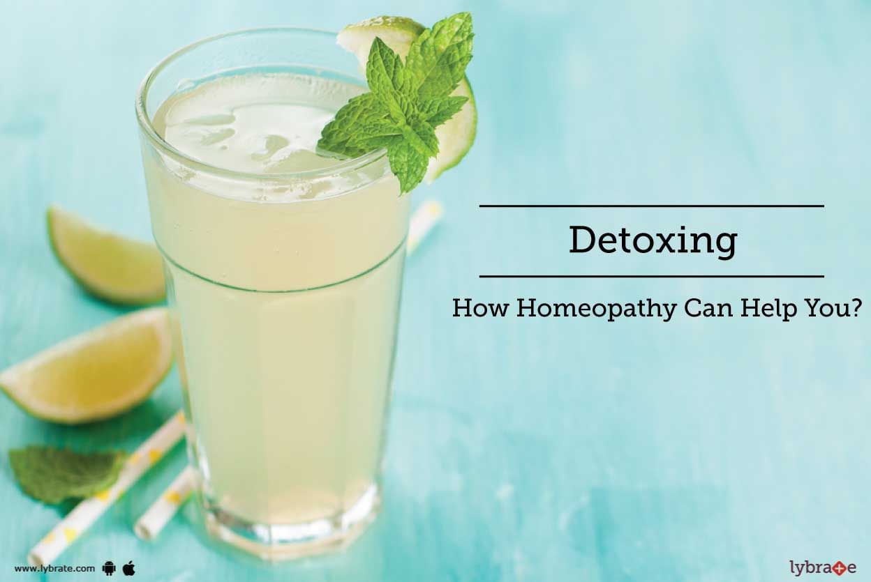 Detoxing - How Homeopathy Can Help You?