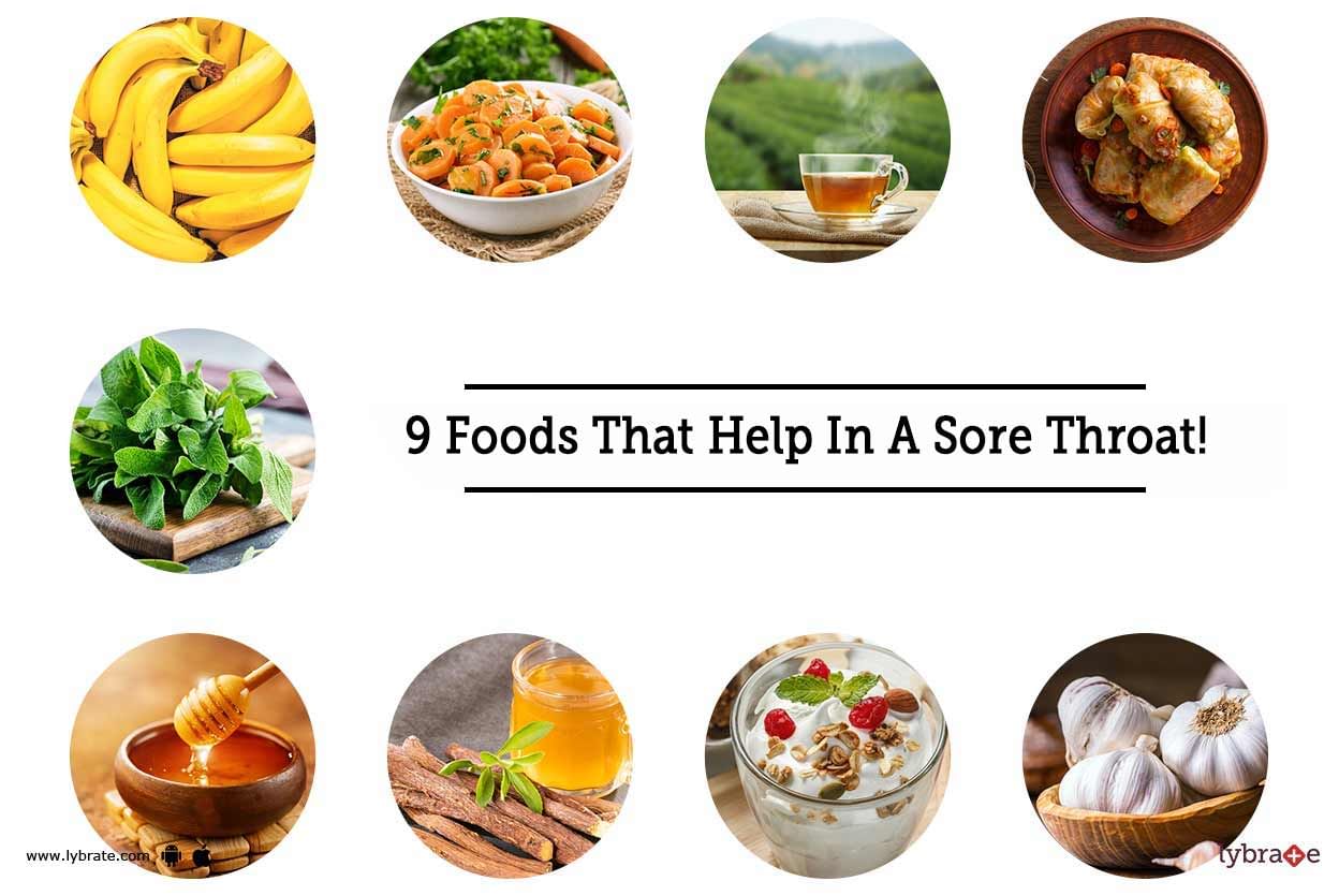 9 Foods That Help In A Sore Throat!