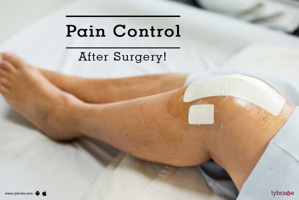 Pain Control After Surgery!