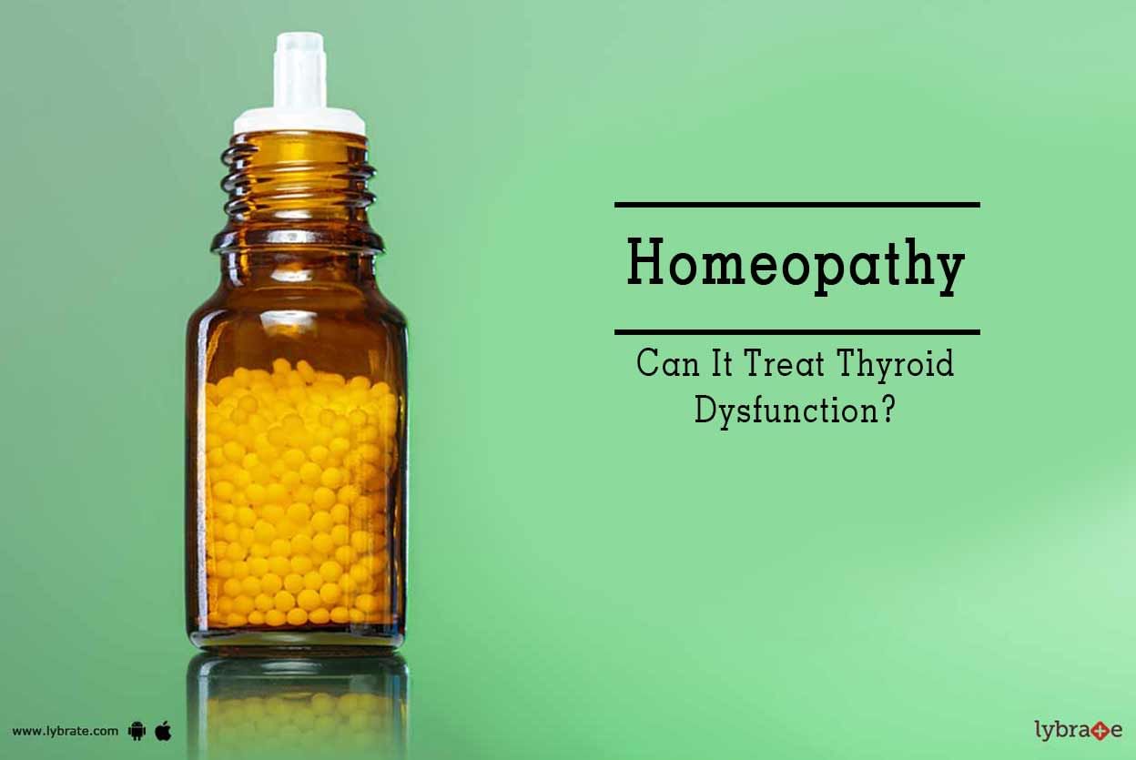 Homeopathy - Can It Treat Thyroid Dysfunction?