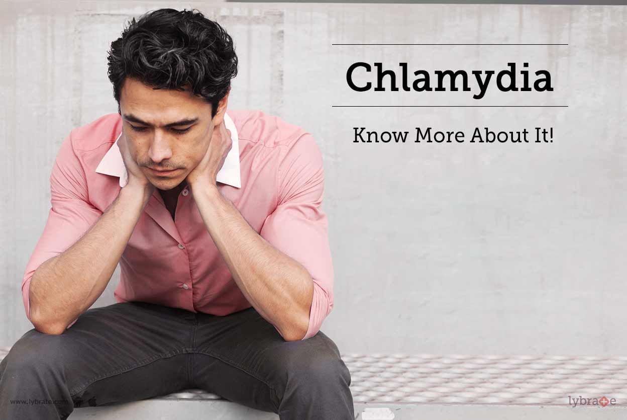 Chlamydia - Know More About It!