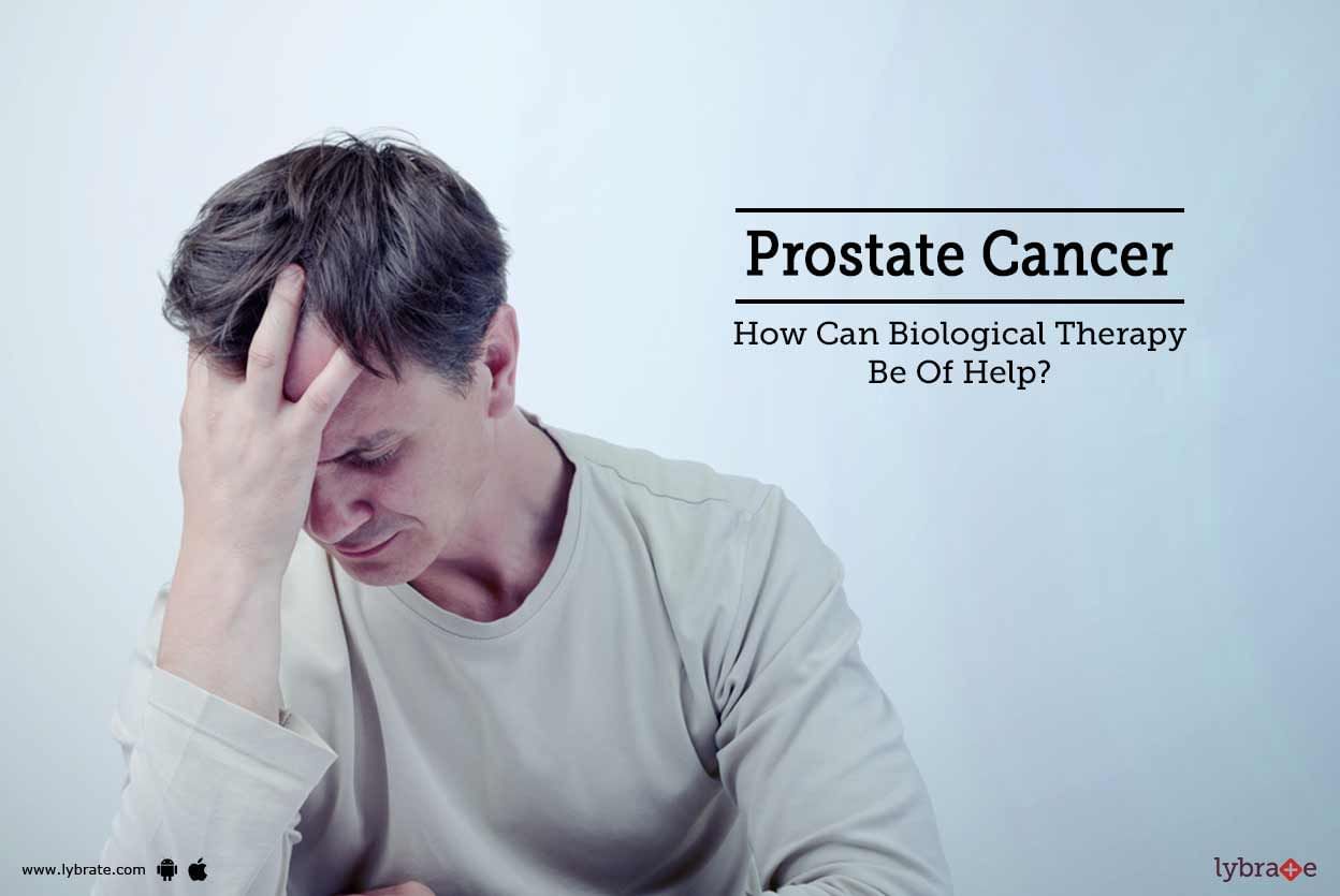 Prostate Cancer - How Can Biological Therapy Be Of Help?